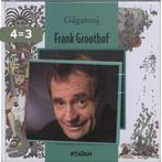 Gilgamesh Met Cd 9789046800713 Frank Groothof, Verzenden, Gelezen, Frank Groothof