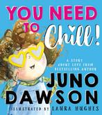 You Need to Chill 9780008488284 Juno Dawson, Boeken, Verzenden, Zo goed als nieuw, Juno Dawson