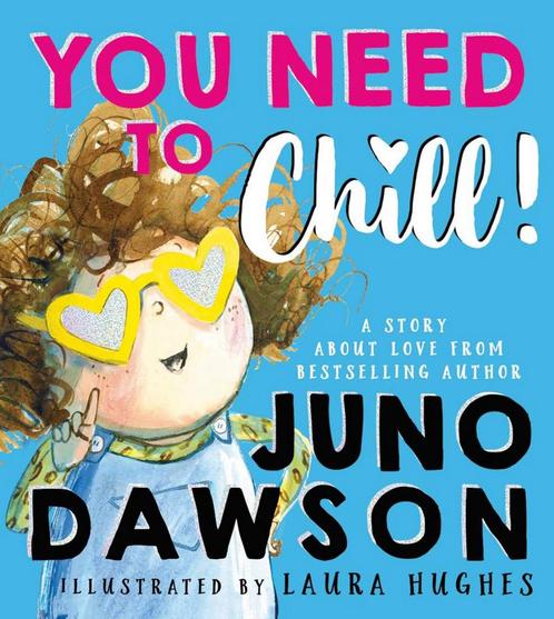 You Need to Chill 9780008488284 Juno Dawson, Boeken, Kinderboeken | Kleuters, Zo goed als nieuw, Verzenden