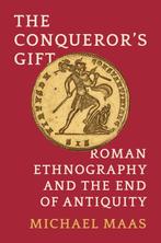 9780691259024 The Conquerors Gift Michael Maas, Verzenden, Nieuw, Michael Maas