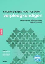 Evidence based practice voor verpleegkundigen 9789024428632, Boeken, Studieboeken en Cursussen, Zo goed als nieuw