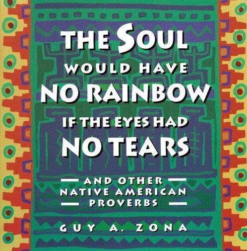 The Soul Would Have No Rainbow If the Eyes Had No Tears, Boeken, Taal | Engels, Gelezen, Verzenden