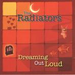 cd - The Radiators - Dreaming Out Loud, Verzenden, Zo goed als nieuw