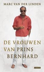 De vrouwen van prins Bernhard 9789048802371, Verzenden, Gelezen, Marc van der Linden