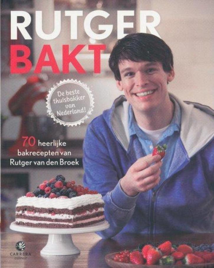Rutger bakt 9789048004607 Rutger van den Broek, Boeken, Kookboeken, Gelezen, Verzenden