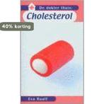 Cholesterol 9789026928888 Eva Raaff, Verzenden, Gelezen, Eva Raaff