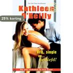 Vrij, single en... verliefd! 8710858906080 Kathleen OReilly, Boeken, Verzenden, Gelezen, Kathleen O'Reilly