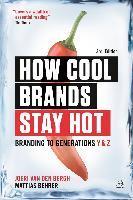 How Cool Brands Stay Hot 9780749477172, Zo goed als nieuw