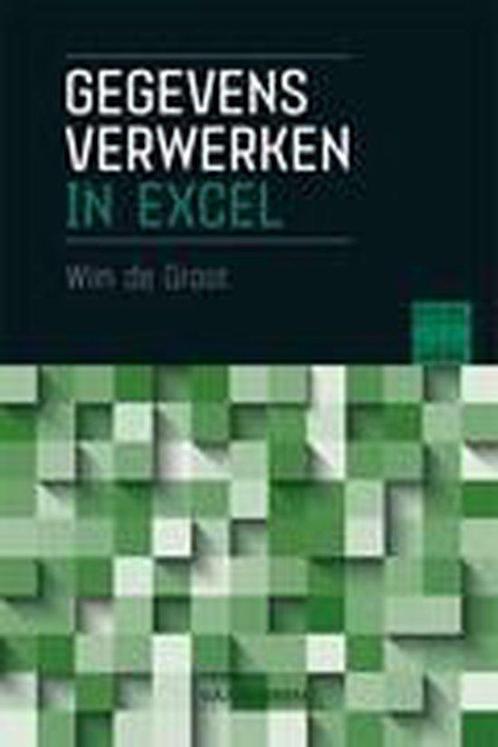 9789463561679 Gegevens verwerken in Excel | Tweedehands, Boeken, Studieboeken en Cursussen, Zo goed als nieuw, Verzenden