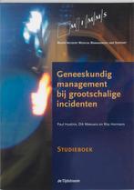 Geneeskundig management bij grootschalige incidenten, Boeken, Gelezen, P. Hustinx, D. Meeuwis, Verzenden