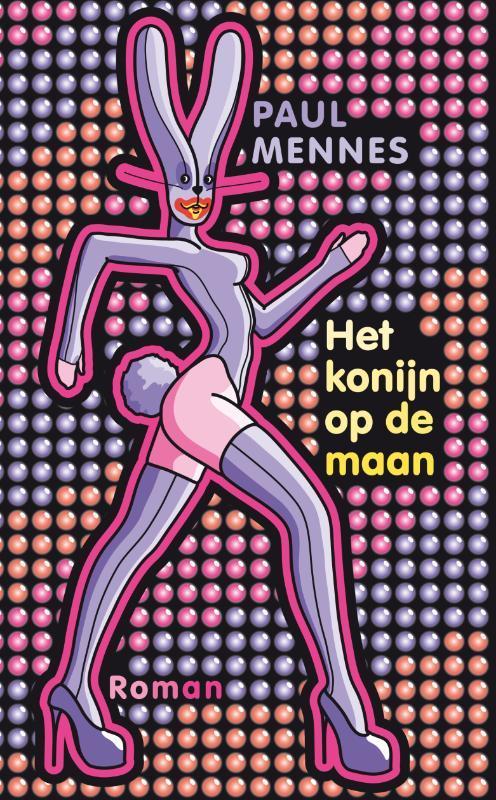 Het konijn op de maan 9789038893518 Paul Mennes, Boeken, Romans, Zo goed als nieuw, Verzenden