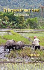 De brommer met bami 9789087598259 Jan Boonstra, Verzenden, Gelezen, Jan Boonstra