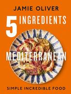 9780241431160 5 Ingredients Mediterranean | Tweedehands, Boeken, Kookboeken, Jamie Oliver, Zo goed als nieuw, Verzenden
