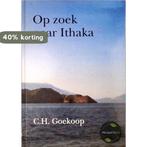 Op zoek naar Ithaka 9789062623020 C.H. Goekoop, Verzenden, Gelezen, C.H. Goekoop