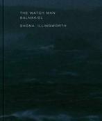 The watch man: Balnakiel by Shona Illingworth (Book), Professor Martin A. Conway, Caterina Albano, Gelezen, Verzenden