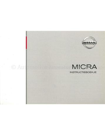 2006 NISSAN MICRA INSTRUCTIEBOEKJE NEDERLANDS beschikbaar voor biedingen