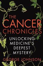 Cancer Chronicles 9780099556053 George Johnson, Verzenden, Zo goed als nieuw, George Johnson
