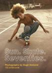 Sun. Skate. Seventies.: 100 Postcards - Engels
