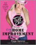 The Tuff Chix Guide to Easy Home Improvement 9780452287617, Paige Hemmis, Gelezen, Verzenden