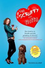 9789402189124 Van Scruffy naar Fluffy | Tweedehands, Verzenden, Zo goed als nieuw, Wanda Klomp