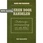 Leren door handelen 9789060493670 C. van Parreren, Boeken, Studieboeken en Cursussen, Verzenden, Gelezen, C. van Parreren