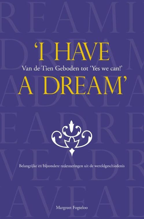 I Have A Dream 9789022996508, Boeken, Geschiedenis | Wereld, Gelezen, Verzenden