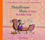 Mejuffrouw Muis en haar heerlijke huis 9789056379605, Boeken, Gelezen, Elle van Lieshout, Elle van Lieshout, Verzenden