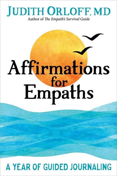 9781683649731 Affirmations for Empaths Judith Orloff, Boeken, Studieboeken en Cursussen, Nieuw, Verzenden