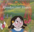 Sprookjes voor kleuters 9789026996801 Vivian den Hollander, Boeken, Verzenden, Gelezen, Vivian den Hollander