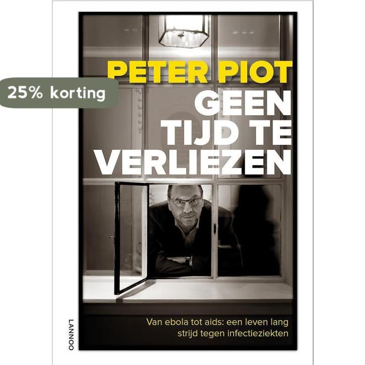 Geen tijd te verliezen 9789401402262 Peter Piot, Boeken, Literatuur, Gelezen, Verzenden