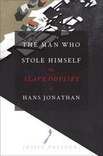 9780226313283 Man Who Stole Himself - The Slave Odyssey o..., Boeken, Studieboeken en Cursussen, Nieuw, Gisli Palsson, Verzenden