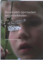 Duurzaam opvoeden en ontwikkelen 9789044123388 M. van Herpen, Boeken, Studieboeken en Cursussen, Verzenden, Zo goed als nieuw