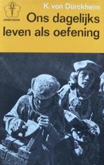 Ons dagelijks leven als oefening - Karlfried von Dürckheim -, Verzenden, Nieuw