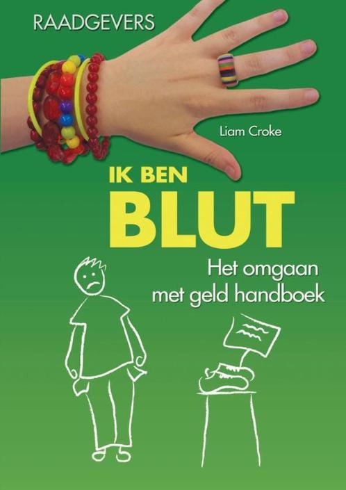 Ik ben blut / Raadgevers 9789055664917 Liam Croke, Boeken, Kinderboeken | Jeugd | 13 jaar en ouder, Gelezen, Verzenden
