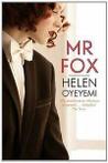 MR Fox von Oyeyemi, Helen  Book