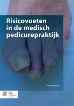 9789036803021 Risicovoeten in de medisch pedicurepraktijk, Verzenden, Nieuw, Toos Mennen