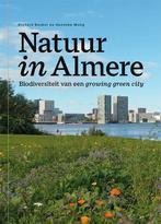 Natuur in Almere 9789090353630 Richard Bosker, Gelezen, Richard Bosker, Hanneke Weug, Verzenden