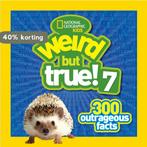 Weird But True 7 9781426320866 National Geographic Kids, Verzenden, Zo goed als nieuw, National Geographic Kids