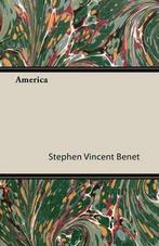 9781473315266 America Stephen Vincent Benet, Nieuw, Stephen Vincent Benet, Verzenden