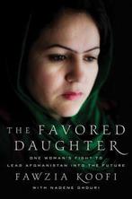 The Favored Daughter 9780230120679 Fawzia Koofi, Verzenden, Gelezen, Fawzia Koofi