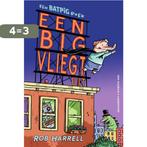 Een big vliegt uit / Batpig / 1 9789000377800 Rob Harrell, Boeken, Verzenden, Zo goed als nieuw, Rob Harrell