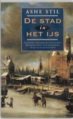 De stad in het ijs 9789054290339 A. Stil, Verzenden, Gelezen, A. Stil