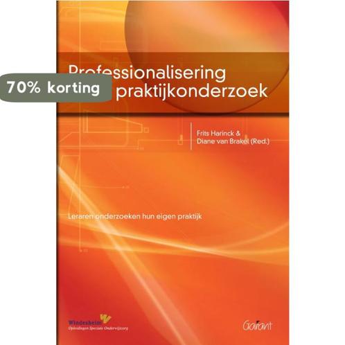 Professionalisering Door Praktijkonderzoek 9789044125672, Boeken, Studieboeken en Cursussen, Gelezen, Verzenden
