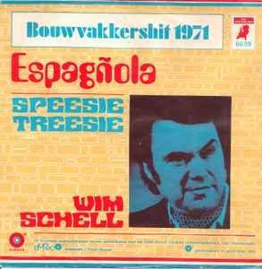 vinyl single 7 inch - Wim Schell - EspagÃ±ola (Speesie Tr., Cd's en Dvd's, Vinyl Singles, Zo goed als nieuw, Verzenden
