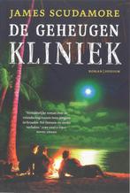 De geheugenkliniek 9789057593079 J. Scudamore, Boeken, Romans, Verzenden, Gelezen, J. Scudamore