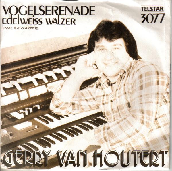 Single - Gerry van Houtert - Vogelserenade / Edelweiss Walze, Cd's en Dvd's, Vinyl Singles, Verzenden