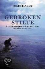 Gebroken stilte / Zilver Pockets / 227 9789041760043, Boeken, Verzenden, Zo goed als nieuw, J. Hardy