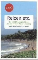 Reizen etc 9789025426323, Boeken, Verzenden, Zo goed als nieuw