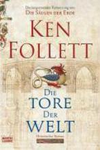 Die Tore der Welt 9783404163809 Ken Follett, Boeken, Verzenden, Gelezen, Ken Follett
