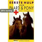 Eerste hulp voor Paard & Pony 9789038400792 Gonnie Smeenk, Verzenden, Gelezen, Gonnie Smeenk